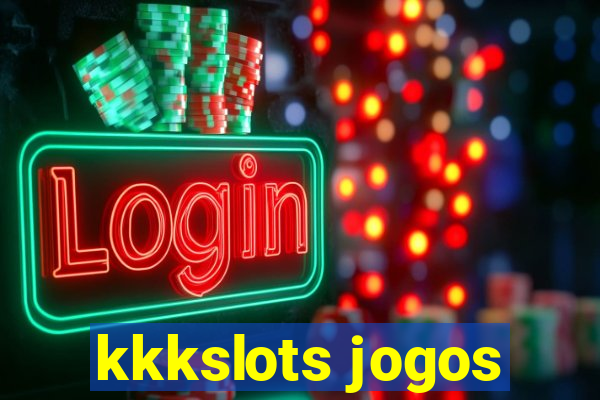 kkkslots jogos